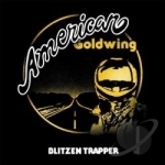 American Goldwing by Blitzen Trapper