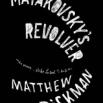 Mayakovsky&#039;s Revolver: Poems