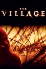 The Village (2004)