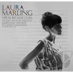 I Speak Because I Can by Laura Marling