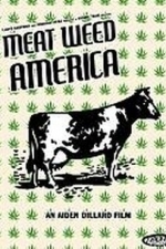 Meat Weed America (2009)