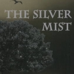 The Silver Mist