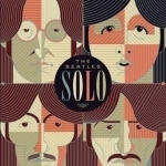 The Beatles Solo: The Illustrated Chronicles of John, Paul, George, and Ringo After the Beatles