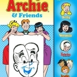 Learn to Draw Archie &amp; Friends: Featuring Betty, Veronica, Sabrina the Teenage Witch, Josie &amp; the Pussycats, and More!