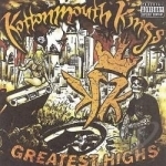 Greatest Highs by Kottonmouth Kings