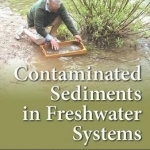 Contaminated Sediments in Freshwater Systems