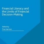 Financial Literacy and the Limits of Financial Decision-Making