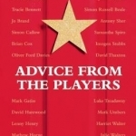 Advice from the Players