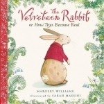Velveteen Rabbit: Or How Toys Become Real