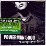 Destroy What You Enjoy by Powerman 5000