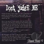 Dont Judge Me by Shanie Evans