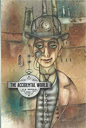 The Accidental World