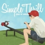 Simple Thrill by Edge Of Arbor