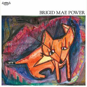 Brigid Mae Power by Brigid Mae Power