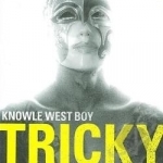 Knowle West Boy by Tricky