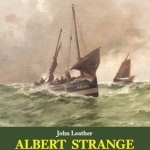 Albert Strange: Yacht Designer and Artist