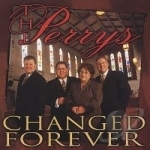 Changed Forever by The Perrys