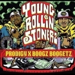 Young Rollin Stonerz by Boogz Boogetz / Prodigy