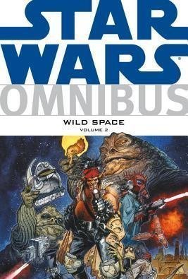 Star Wars Omnibus: Wild Space Volume 2