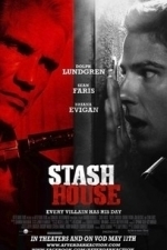 Stash House (2012)