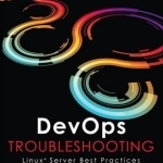 DevOps Troubleshooting: Linux Server Best Practices