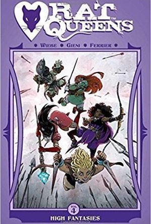 Rat Queens, Vol. 4: High Fantasies