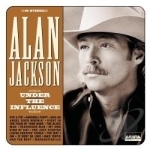 Under the Influence by Alan Jackson