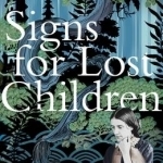 Signs for Lost Children