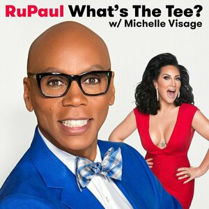 RuPaul: What&#039;s The Tee? with Michelle Visage