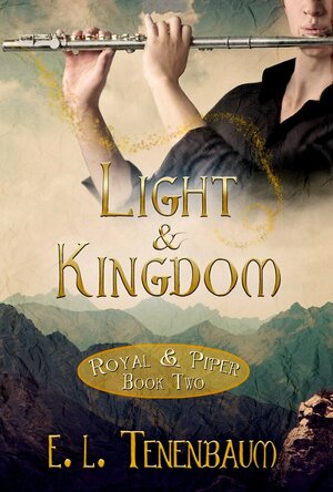 Light &amp; Kingdom (Royal &amp; Piper #2)