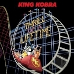 Thrill of a Lifetime by King Kobra
