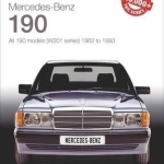Mercedes-Benz 190: All 190 Models (W201 Series) 1982 to 1993