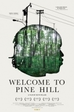 Welcome To Pine Hill (2013)