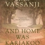 And Home Was Kariakoo: A Memoir of East Africa