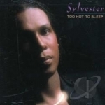 Too Hot to Sleep by Sylvester
