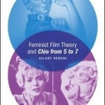 Feminist Film Theory and Cleo from 5 to 7