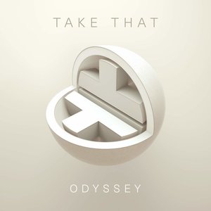 Odyssey  by Take That