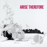 Arise Therefore by Palace Music