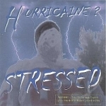 Stressed by Hurricaine