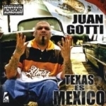 Texas Es Mexico by Juan Gotti