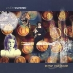 Undercurrent by Steve Robinson
