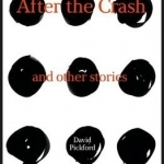 After the Crash: And Other Stories