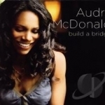 Build a Bridge by Audra McDonald