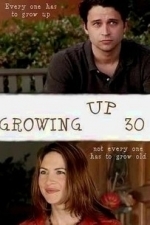 Growing Up Thirty (2005)