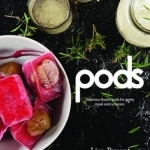 Pods: Delicious Frozen Pods for Every Meal and Occasion