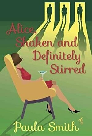 Alice, Shaken and Definitely Stirred