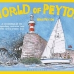 World of Peyton: A Celebration of His Legendary Cartoons from 1942 to the Present Day