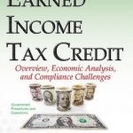 Earned Income Tax Credit: Overview, Economic Analysis, &amp; Compliance Challenges