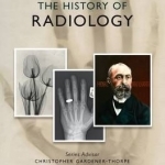 The History of Radiology