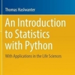 An Introduction to Statistics with Python: With Applications in the Life Sciences: 2016